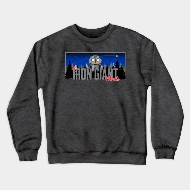 The Iron Giant Minute podcast art Crewneck Sweatshirt by IronGiantMinute